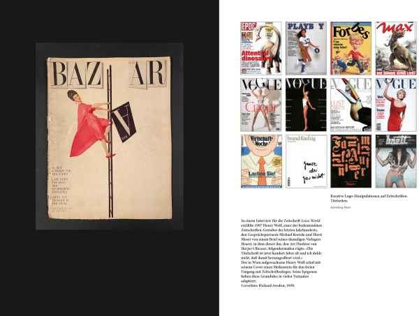 Links: Coverfoto von Richard Avedon, 1959. Rechts: Kreative Logomanipulationen auf Zeitschriftendoppelseiten; EPOCA, Playboy, Forbes, max, VOGUE, Wirtschaftswoche, brand eins, FAZ.